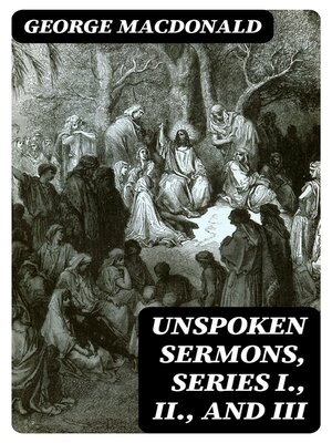 cover image of Unspoken Sermons, Series I., II., and III